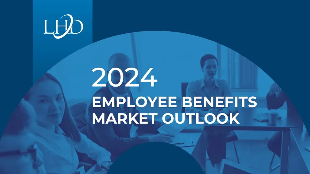 2024 employee benefits market outlook