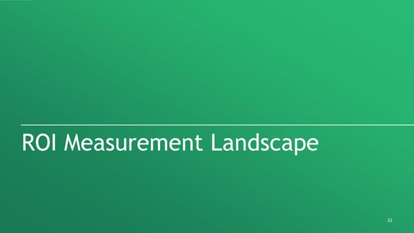 ROI of Insights | Report - Page 23