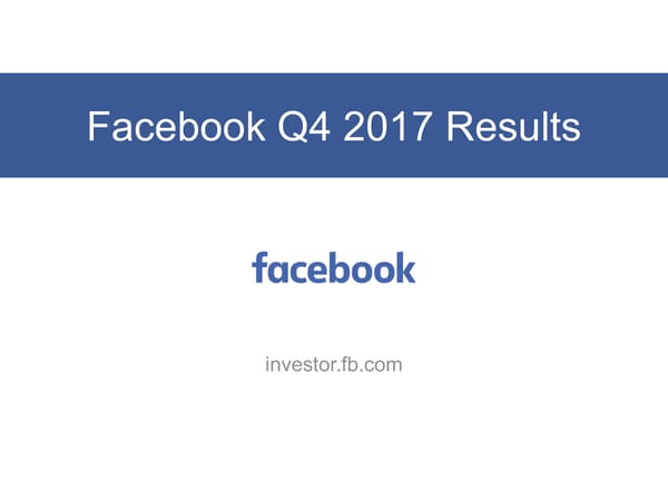 Facebook Q4 2017 Results - Page 1