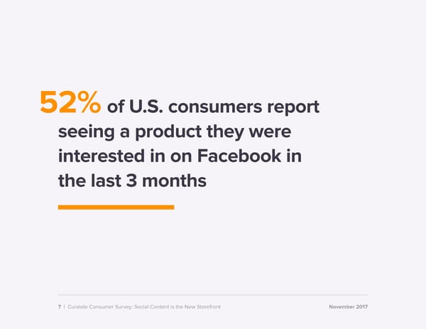 Curalate Consumer Survey: Social Content is the New Storefront - Page 7