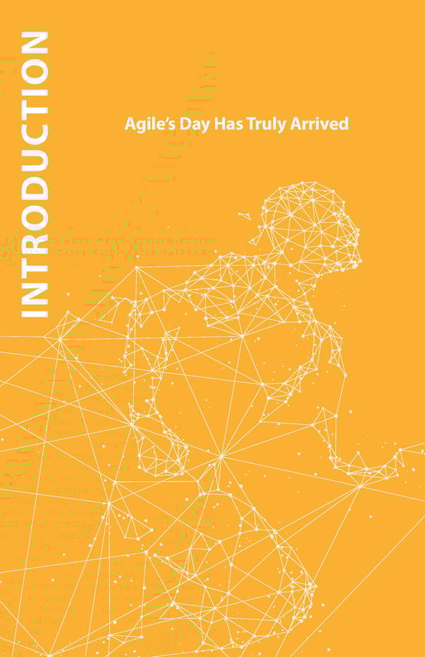 Agile’s Day Has Truly Arrived - Page 1
