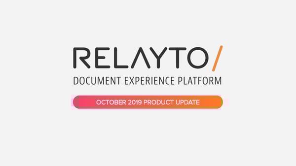RELAYTO Q4 2019 Update | Dreamforce - Page 1