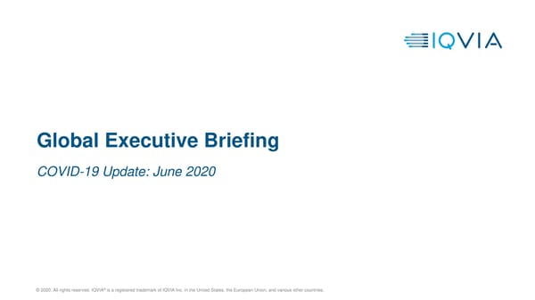 COVID-19 Global Executive Briefing | IQVIA - Page 1