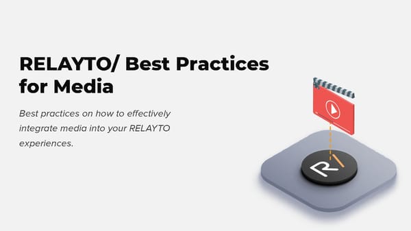RELAYTO/ Media Best Practices - Page 1