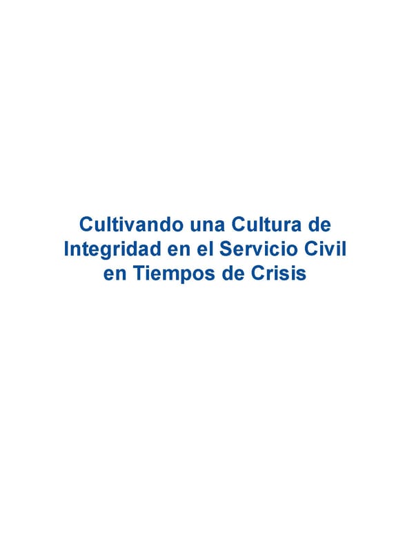Cultivando una Cultura de Integridad en el Servicio Civil en Tiempos de Crisis . - Page 3