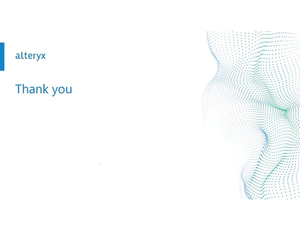 Alteryx Investor Presentation | Interactive - Page 43