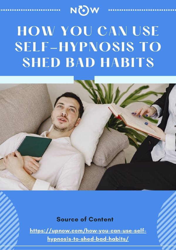 How You Can Use Self-Hypnosis to Shed Bad Habits - Page 1