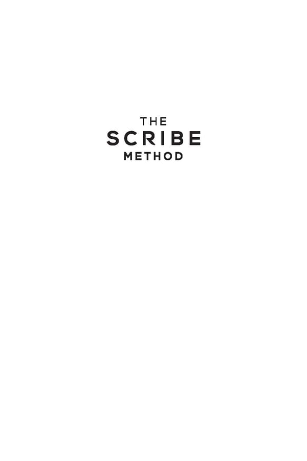 The Scribe Method by Tucker Max - Page 1