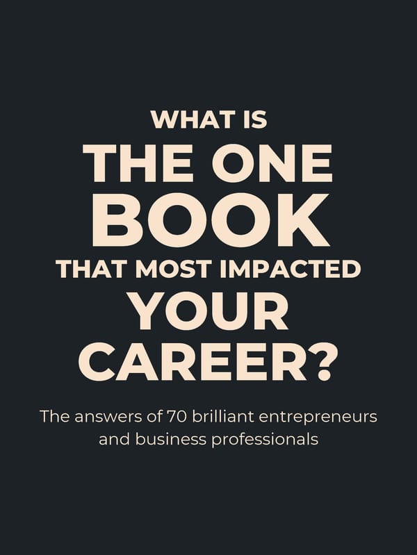 What is the ONE book that most impacted your career? - Page 1