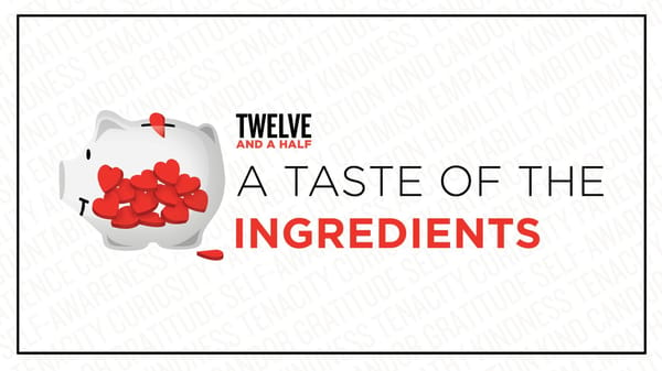 Twelve and a Half: A Taste of the Ingredients - Page 1