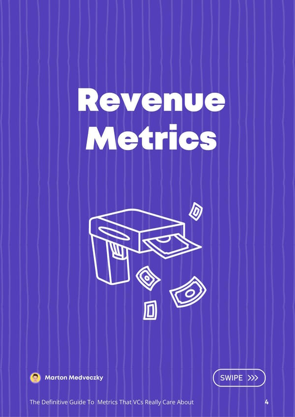 The Definitive Guide To  Metrics That VCs Really Care About - Page 4