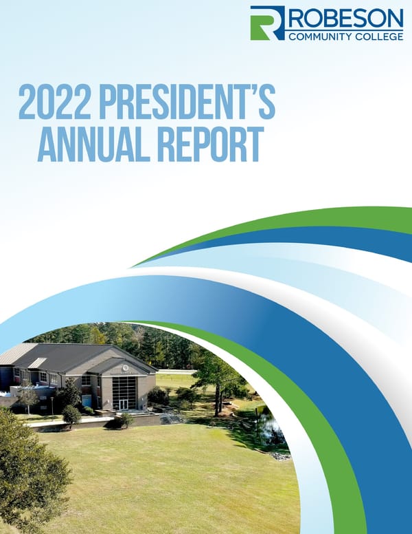 Robeson Community College's 2022 President's Annual Report - Page 1