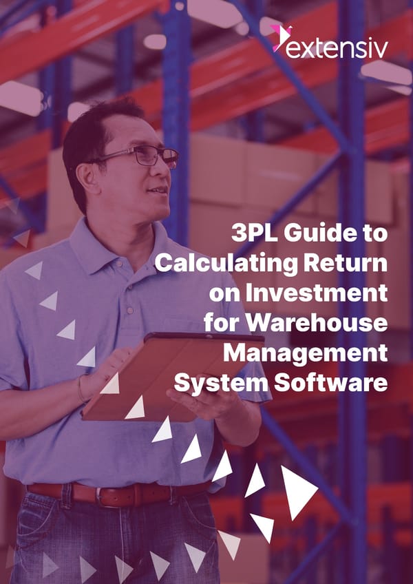 3PL Guide to Calculating ROI for Warehouse Management System Software - Page 1