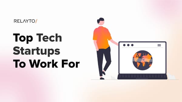 Top Tech Startups to Work For - Page 1