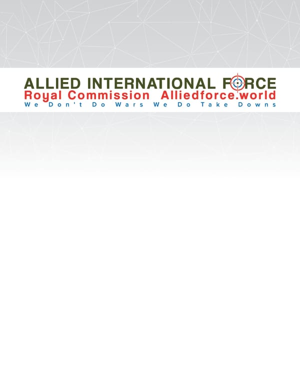AIFMILITARY Royal Commission Government Allied International Force Briefing Preparation information for Battle Sanctions started Days ago - Page 4