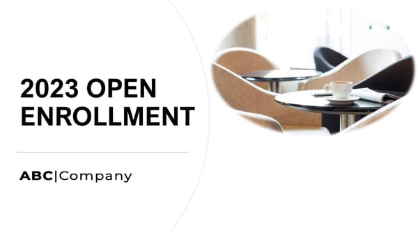 2023 Open Enrollment Presentation - Page 1
