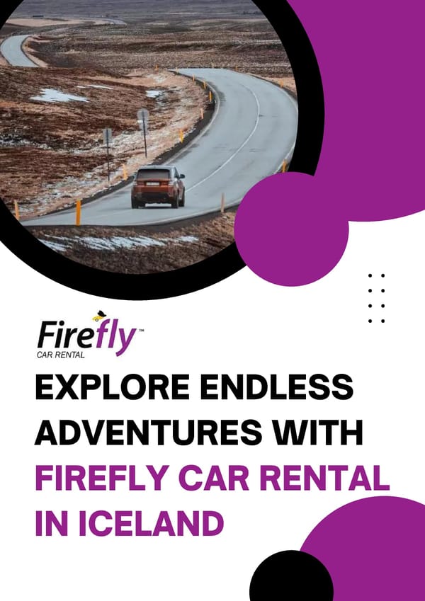 Explore Endless Adventures with Firefly Car Rental in Iceland - Page 1