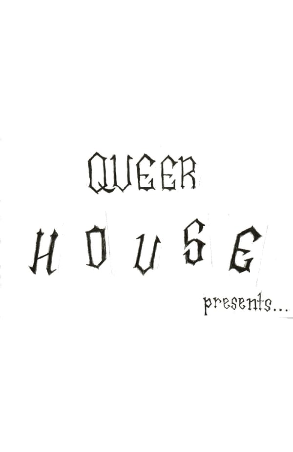 QUEER HOUSE ZINE - Page 1