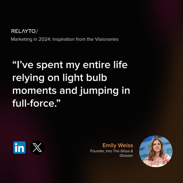 Marketing in 2024 Inspiration from the Visionaries - Page 6