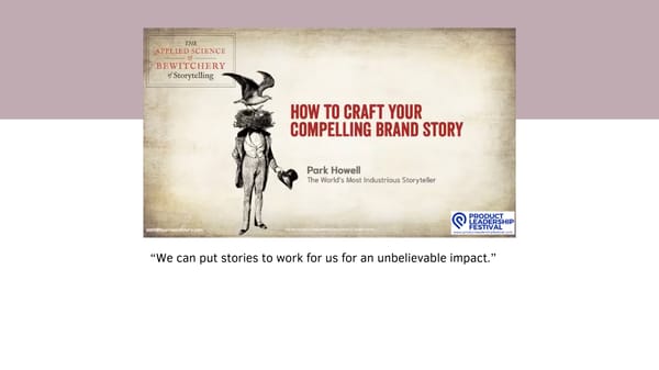 Webinar: How to Craft Your Compelling Brand Story  - Page 3