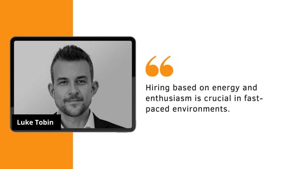 Interview with Luke Tobin of Digital Ethos: Hiring the Right Person - Page 10