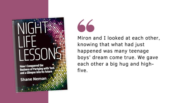 Nightlife Lessons: How I Conquered the Business of Partying with Tech and a Glimpse into Its Future - Page 7