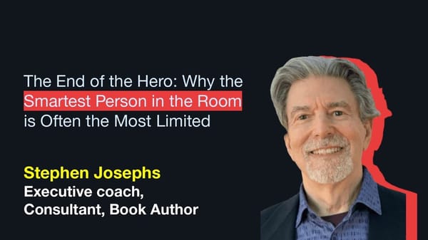 The End of the Hero: Why the Smartest Person in the Room is Often the Most Limited - Page 1